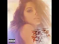 I'm Gonna Show You Crazy - Bebe Rexha