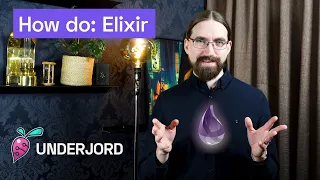 How Do Elixir - Part 1
