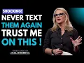 Lagu Never Text Them Again – Trust Me on This | By Mel Robbins #relationshipadvice