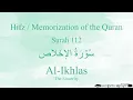Lagu Hifz / Memorize Quran 112 Surah Al-Ikhlas by Qaria Asma Huda with Arabic Text and Transliteration