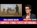 Lagu China Quietly Pulls Advisers From Moscow After Surprise Strike | Rachel Maddow