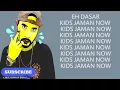 Download Lagu Ecko Show -  Kids Jaman Now (Video Lirik)