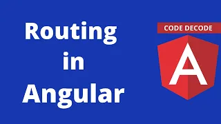 Routing in Angular Angular Routes Angular 8 Routing Routing and Navigation