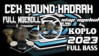 Download cek sound hadroh koplo terbaru 2023 FULL BASS FULL VARIASI MP3