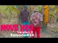 MOVE KOU Version 2 Episode #26 •Dema-Ton Tine-Tibouksen-Zòbòt-Lala-Mia-Bouliki-Jan-Sylna-Banane-Paga