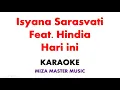Isyana Sarasvati Feat  Hindia   Hari ini  | Karaoke Instrumental Lirik No Vocal