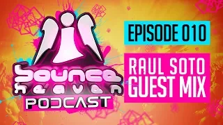 Bounce Heaven Podcast 010 - Andy Whitby Raul Soto