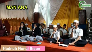 Download Man Ana - Hadroh Nurul Ihsan MP3