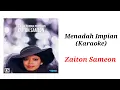 Download Lagu Menadah Impian (Karaoke) - Zaiton Sameon