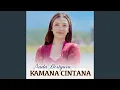 Download Lagu Kamana Cintana