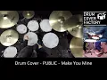 Lagu PUBLIC - Make You Mine - Drum Cover by 유한선[DCF]