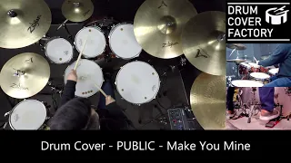 Download PUBLIC - Make You Mine - Drum Cover by 유한선[DCF] MP3