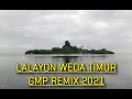 Download Lagu LALAYON WEDA TIMUR REMIX TERBARU - VOC YUYUN SIBUA - STVNDLHIANO GMP REMIX