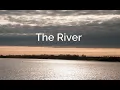 Download Lagu Maria Daines ~ The River ~ Lyric video