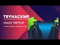Tryhackme Valley Writeup Walkthrough
