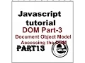 JavaScript tutorial in Hindi Part-13 DOM-3 Accessing the DOM