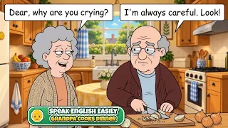 π£οΈ Speak English | Funny Family Conversation for Beginners β Grandpa Cooks Dinner