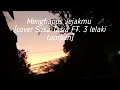 Download Lagu Menghapus Jejakmu [cover Sasa Tasia FT. 3 lelaki tampan] (lirik lagu)
