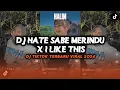 Download Lagu DJ HATE SABE MERINDU X I LIKE THIS SLOW BASS SOUND JJ TIK TOK TERBARU 2024 VIRALL