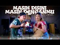 Lagu Masih Disini Masih Denganmu - Goliath | By Nabila Maharani Feat Tri Suaka (New Version)