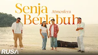 Atmosfera - Senja Berlabuh (Official Music Video)