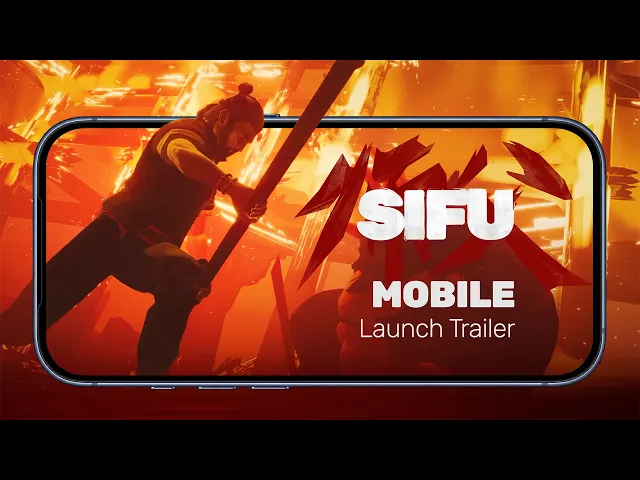 Sifu | Mobile Launch Trailer