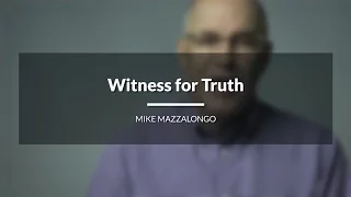 Witness for Truth