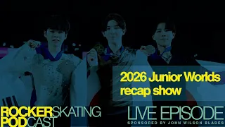 2026 Junior Worlds full recap The Rocker Skating Podcast LIVE