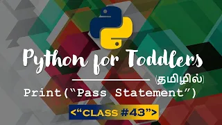 Learn Python in Tamil Pass Statement in Python TAMIL