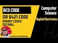 Binary Coded Decimal BCD or 8421 Code with Solved Examples