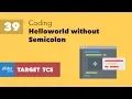 L39 - C Program to print helloworld without semicolon