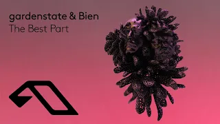 gardenstate u0026 bien the best part