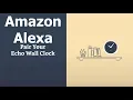 How to Pair Amazon Alexa Echo Wall Clock - Shop at description link