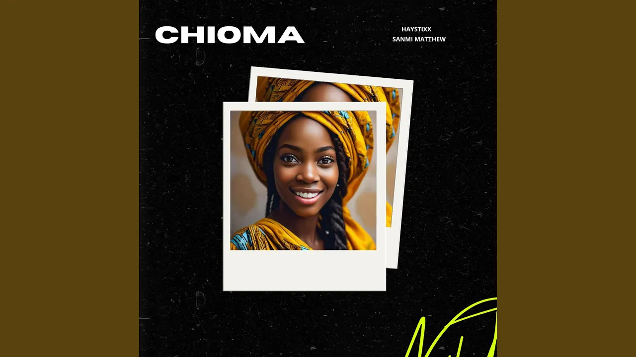 Chioma (feat. Sanmi Matthew) Chioma (feat. Sanmi Matthew)