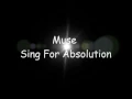 Download Lagu Muse - Sing for Absolution (lyrics)