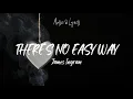 Download Lagu James Ingram - There's No Easy Way (Lyrics)
