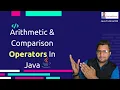 Mastering Arithmetic Comparison Operators in Java Java Beginner Tutorials