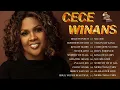 CEEC WINANS BEST GOSPEL ALBUM 🎶 FAMOUS CECE WINANS WORSHIP SONGS 🎶