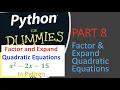 Expanding and Factoring Equations in Python - Python For Dummies Part 8