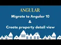 Migrate from Angular 9 to 10 Create Property Detail view