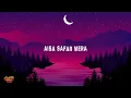 Bayaan & Sherazam - Safar (Lyrics)