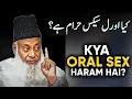 Lagu Islam Mein Oral Sex Aur Jinsi Hudood | Dr Israr Ahmed Ka Wazeh Bayan