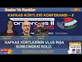 Download Lagu KAFKAS KÜRTLERİNİN ULUS İNŞA SÜRECİNDEKİ ROLÜ.