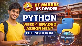 IIT MADRAS BS DEGREE Python Week 4 Graded Assignment Full Solution