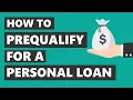 How To Prequalify for a Personal Loan Tips Tricks