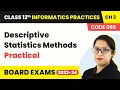 Descriptive Statistics Methods Practical Code 065 Class 12 Informatics Practices Ch 3 202