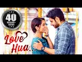 Download Love Hua (2020) NEW RELEASED Full Hindi Dubbed Movie | Sushanth, Ruhani Sharma mp4 3gp mp3 videos - waplic