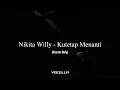Download Lagu Nikita Willy - Kutetap Menanti (Acapella/Vocals Only)
