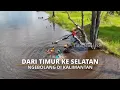 Download Lagu [FULL] Dari Timur Ke Selatan Ngebolang Di Kalimantan | SI BOLANG (16/09/24)