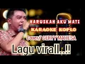 Download Lagu Haruskah aku mati KARAOKE  Koplo cover // Gery mahesa